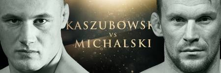 Kaszubowski vs Michalski
